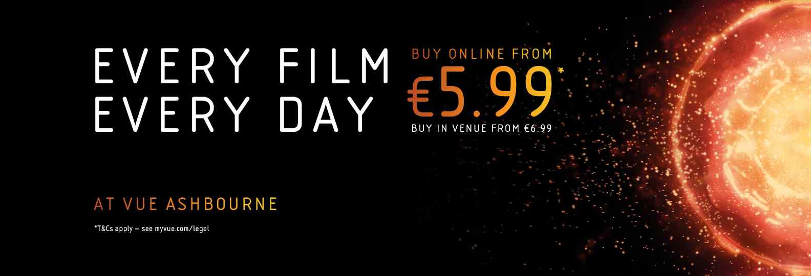Vue Ashbourne | Every Film, Every Day from €5.99